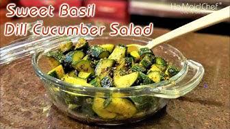 'Video thumbnail for Sweet Basil Dill Cucumber Salad | Dining In With Danielle'