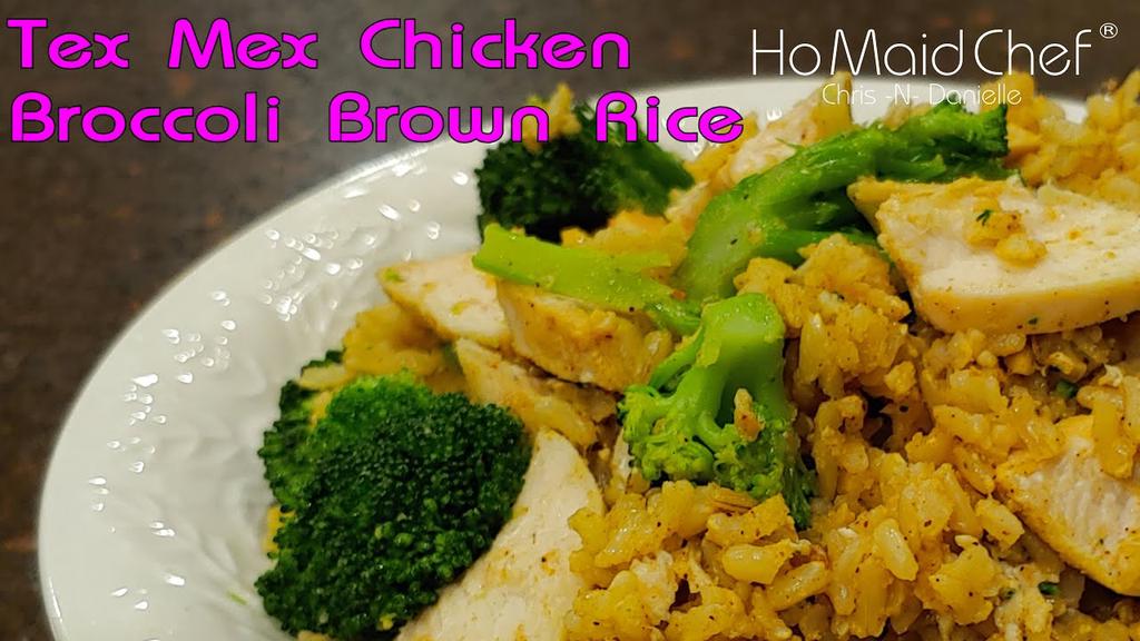 'Video thumbnail for Tex Mex Chicken Broccoli Brown Rice | Dining In With Danielle'