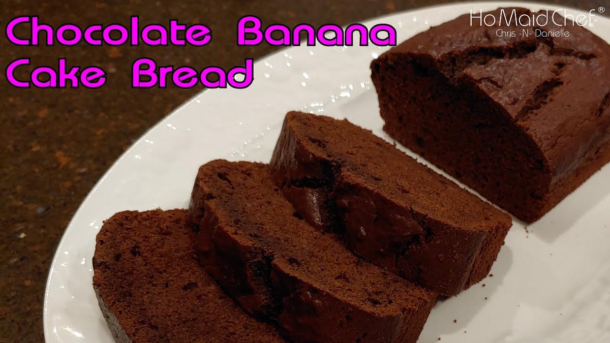 'Video thumbnail for Chocolate Banana Cake Bread | Dining In With Danielle'