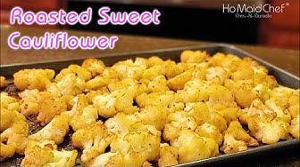 'Video thumbnail for Roasted Sweet Cauliflower | Dining In With Danielle'