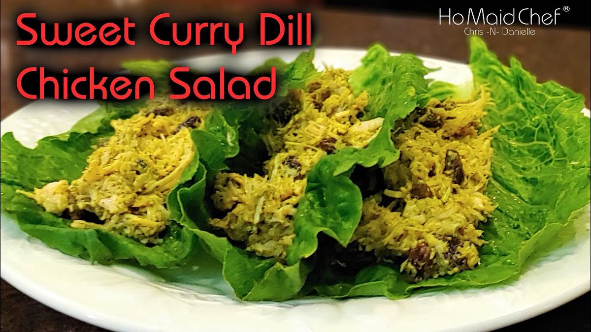 'Video thumbnail for Sweet Curry Dill Chicken Salad | Dining In With Danielle'