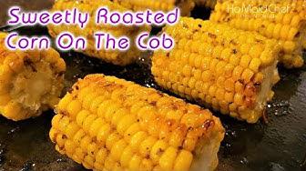 'Video thumbnail for Sweetly Roasted Corn On The Cob | Dining In With Danielle'