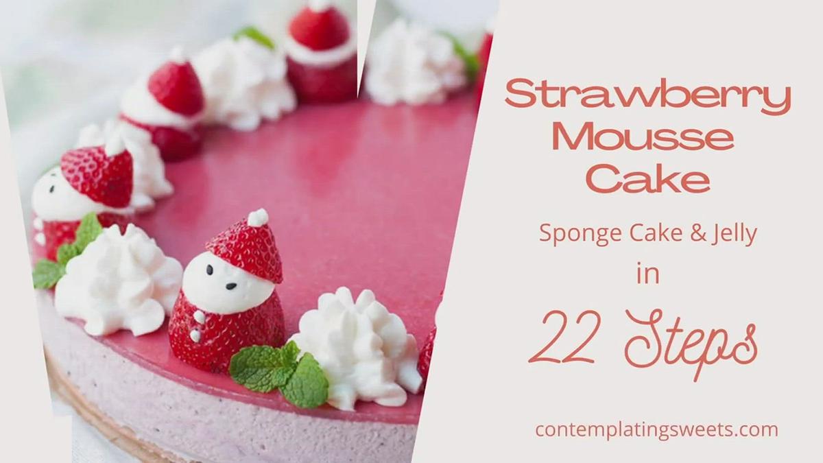 'Video thumbnail for Strawberry Mousse Cake Recipe'
